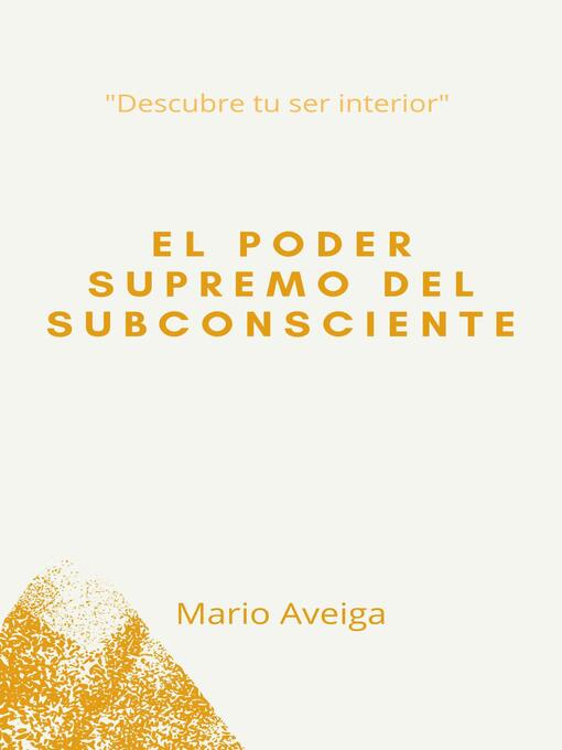 Title details for El poder supremo del subconsciente by Mario Aveiga - Available